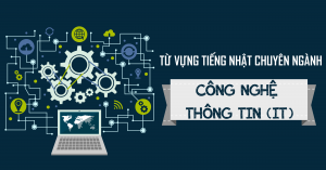 Dịch tiếng anh chuyên ngành CNTT