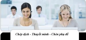 Dịch vụ thuyết minh