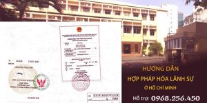 Những giấy tờ cần hợp pháp hóa lãnh sự tại Hồ Chí Minh