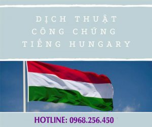 Đặc điểm tiếng hungary và vai trò của dịch thuật